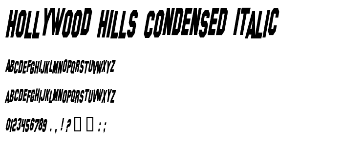 Hollywood Hills Condensed Italic font